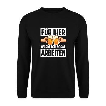 Bier Trinken Sprüche Arbeiten Faul Belohnung - Unisex Pullover - Schwarz - Vorne - Alina (178cm) & Michal (187cm)