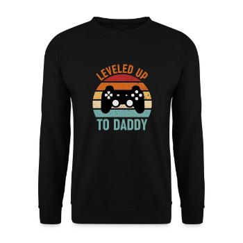 Leveled up to daddy. Gaming Gamer Quote - Unisex Sweatshirt - black - Front - Alina (178cm) & Michal (187cm)
