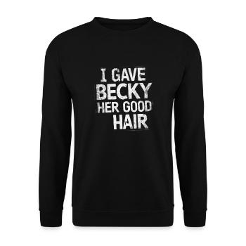 Fierté d’une coiffeuse – j’ai donné à Becky ses beaux cheveux - Sweat-shirt Unisexe - noir - Devant - Alina (178cm) & Michal (187cm)