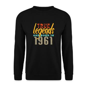 Les vrais légendes sont nés en 1961. Année 2025. - Sweat-shirt Unisexe - noir - Devant - Alina (178cm) & Michal (187cm)