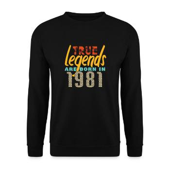 Les vrais légendes sont nés en 1981. Année 2025. - Sweat-shirt Unisexe - noir - Devant - Alina (178cm) & Michal (187cm)