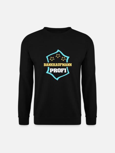 Banker as a profession - Unisex Sweatshirt - black