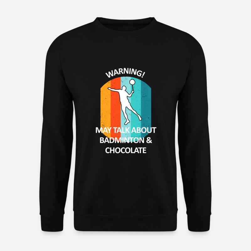 Badminton Federball Badmintonspieler Schokolade - Unisex Pullover - Schwarz