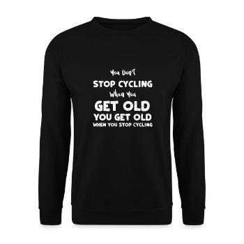 You Don't Stop Cycling When You... - Unisex Sweatshirt - black - Front - Alina (178cm) & Michal (187cm)