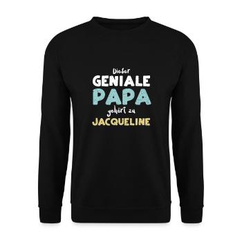 Dieser Geniale Papa Gehört Zu Ja... - Unisex Pullover - Schwarz - Vorne - Alina (178cm) & Michal (187cm)