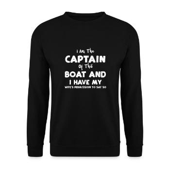 I Am The Captain Of This Boat An... - Unisex Sweatshirt - black - Front - Alina (178cm) & Michal (187cm)