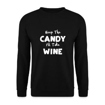 Keep The Candy I'll Take Wine - Unisex Pullover - Schwarz - Vorne - Alina (178cm) & Michal (187cm)