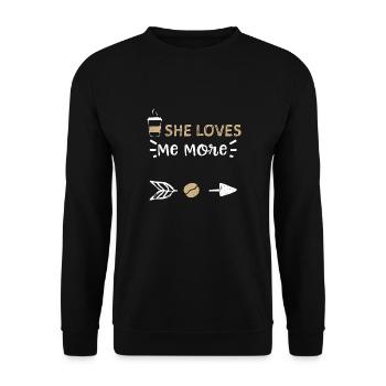 She Loves Me More - Coffee - Unisex Sweatshirt - black - Front - Alina (178cm) & Michal (187cm)
