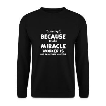 Taxidermiste Parce que Freakin Mira... - Sweat-shirt Unisexe - noir - Devant - Alina (178cm) & Michal (187cm)