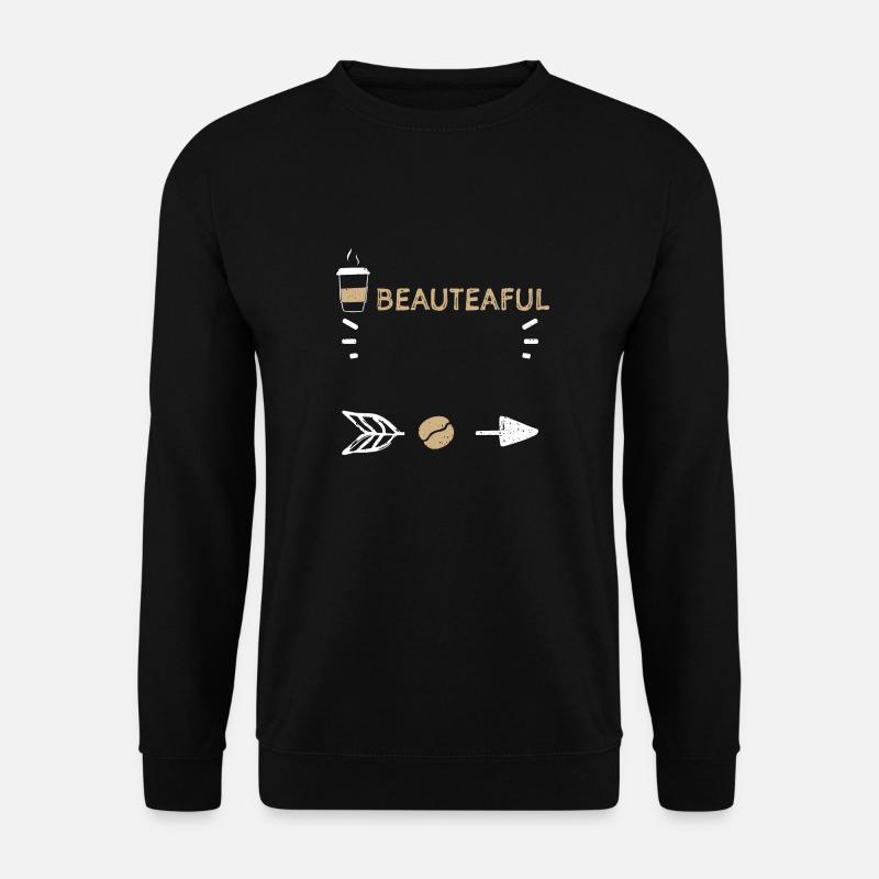 BeauTEAful - Coffee - Unisex Pullover - Schwarz