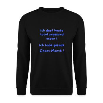 I Just Have Cheat Month - Unisex Sweatshirt - black - Front - Alina (178cm) & Michal (187cm)