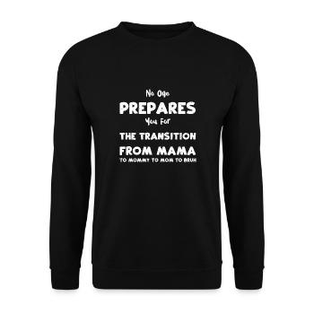 No One Prepares You For The Tran... - Unisex Pullover - Schwarz - Vorne - Alina (178cm) & Michal (187cm)