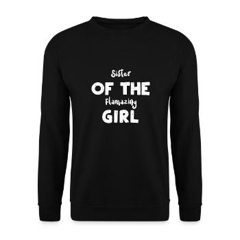 Sister Of The Flamazing Girl - Unisex Sweatshirt - black - Front - Alina (178cm) & Michal (187cm)