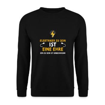 Elektriker Zu Sein Ist Eine Ehre... - Unisex Pullover - Schwarz - Vorne - Alina (178cm) & Michal (187cm)