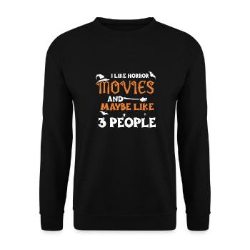 I Like Horror Movies And Maybe L... - Unisex Pullover - Schwarz - Vorne - Alina (178cm) & Michal (187cm)