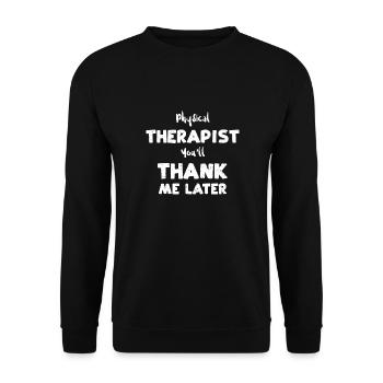 Physical Therapist You'll Thank... - Unisex Pullover - Schwarz - Vorne - Alina (178cm) & Michal (187cm)