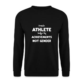 Female Athlete Judge By Achievem... - Unisex Sweatshirt - black - Front - Alina (178cm) & Michal (187cm)