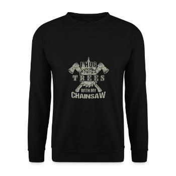 Lumberjack I Hug Trees With My Chainsaw. - Unisex Sweatshirt - black - Front - Alina (178cm) & Michal (187cm)