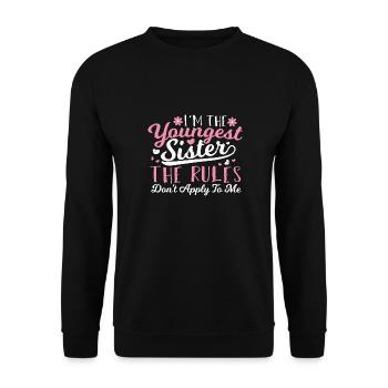 I'm The Youngest Sister The Rules Don't Apply To M - Unisex Pullover - Schwarz - Vorne - Alina (178cm) & Michal (187cm)