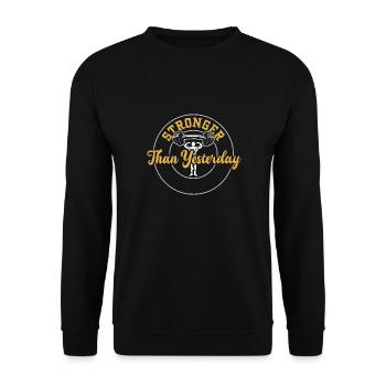 Stronger Than Yesterday - Gym - Unisex Sweatshirt - black - Front - Alina (178cm) & Michal (187cm)