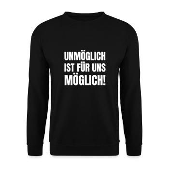 Impossible is possible for us! - Unisex Sweatshirt - black - Front - Alina (178cm) & Michal (187cm)