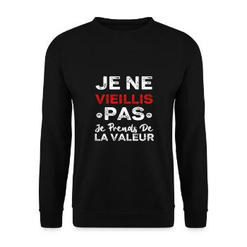 Ich werde nicht alt, ich steigere meinen Wert - Unisex Pullover - Schwarz - Vorne - Alina (178cm) & Michal (187cm)