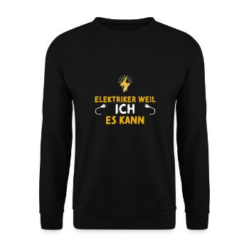 Elektriker Weil Ich Es Kann - Unisex Pullover - Schwarz - Vorne - Alina (178cm) & Michal (187cm)