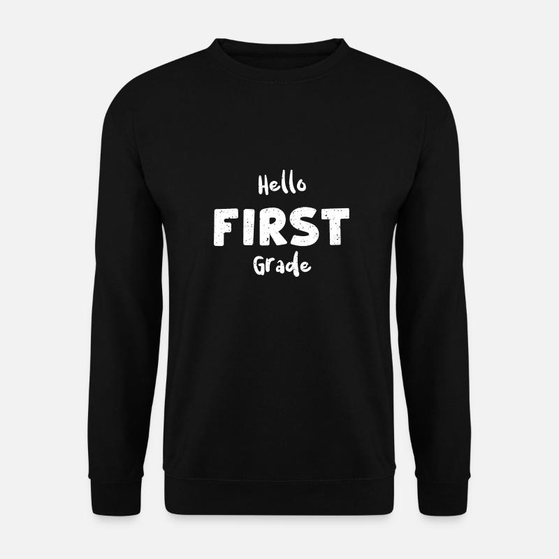 Hello First Grade - First Grade - Unisex Sweatshirt - black
