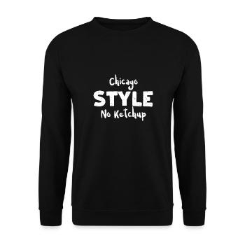 Chicago Style No Ketchup - Unisex Sweatshirt - black - Front - Alina (178cm) & Michal (187cm)