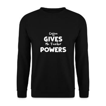 Coffee Gives Me Teacher Powers - Unisex Sweatshirt - black - Front - Alina (178cm) & Michal (187cm)