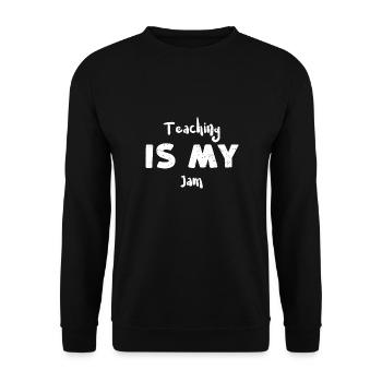 Teaching Is My Jam - Teacher - Unisex Sweatshirt - black - Front - Alina (178cm) & Michal (187cm)