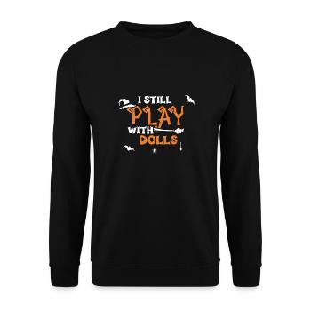 I Still Play With Dolls - Unisex Pullover - Schwarz - Vorne - Alina (178cm) & Michal (187cm)