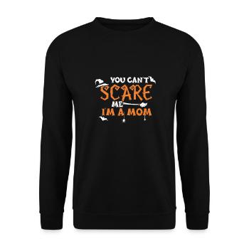 You Can't Scare Me I'm A Mom - Unisex Sweatshirt - black - Front - Alina (178cm) & Michal (187cm)