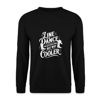 Line Dance ist cooler - Tanzen meine Passion - Unisex Pullover - Schwarz - Vorne - Alina (178cm) & Michal (187cm)