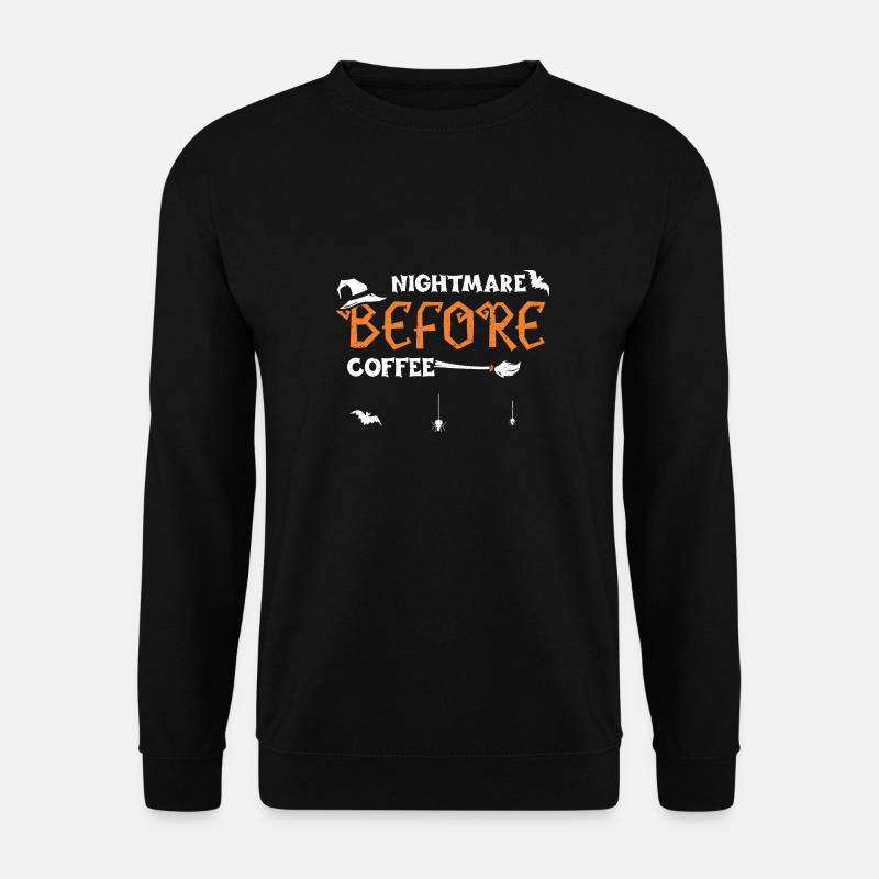 Cauchemar avant le café - Sweat-shirt Unisexe - noir