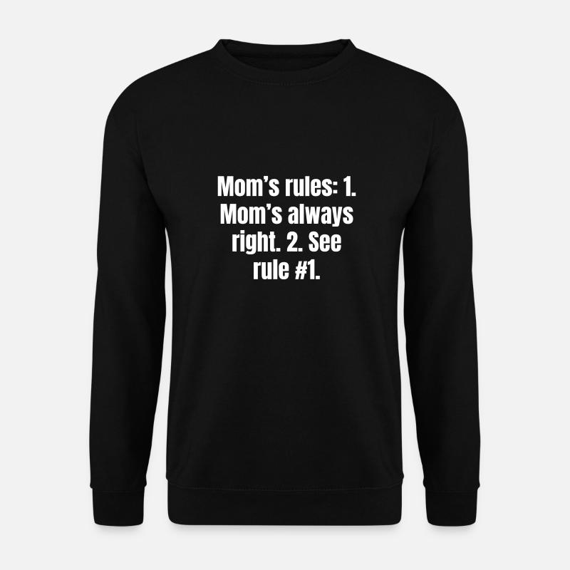 Les règles de la mère, de la mère et de l’épouse sont claires. - Sweat-shirt Unisexe - noir