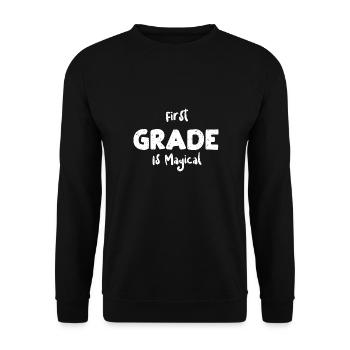 First Grade Is Magical - Unisex Sweatshirt - black - Front - Alina (178cm) & Michal (187cm)