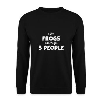 I Like Frogs And Maybe 3 People - Unisex Pullover - Schwarz - Vorne - Alina (178cm) & Michal (187cm)