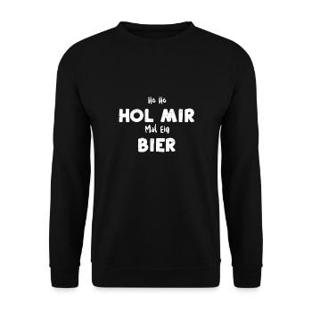 Ho Ho Hol Mir Mal Ein Bier - Unisex Pullover - Schwarz - Vorne - Alina (178cm) & Michal (187cm)