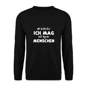 OP Schwester Ich Mag Halt Offene... - Unisex Pullover - Schwarz - Vorne - Alina (178cm) & Michal (187cm)