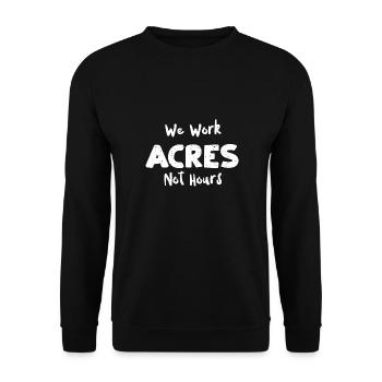 We Work Acres Not Hours - Farm - Unisex Sweatshirt - black - Front - Alina (178cm) & Michal (187cm)