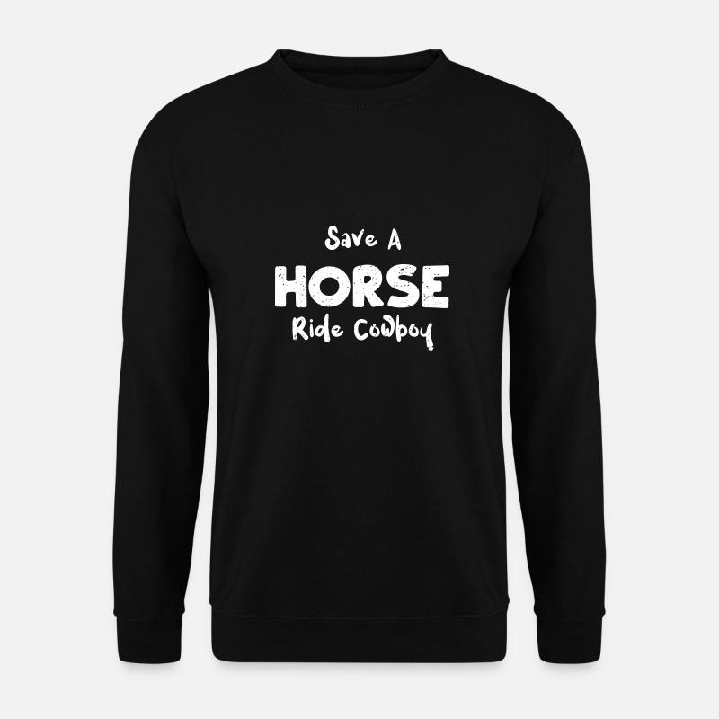 Save A Horse Ride Cowboy - Texas - Unisex Pullover - Schwarz