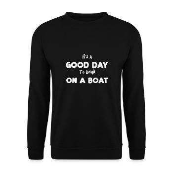 It's A Good Day To Drink On A Boat - Unisex Sweatshirt - black - Front - Alina (178cm) & Michal (187cm)