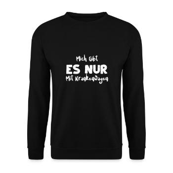 Mich Gibt Es Nur Mit Krankenwagen - Unisex Pullover - Schwarz - Vorne - Alina (178cm) & Michal (187cm)
