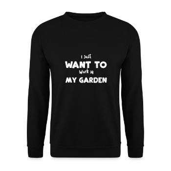 I Just Want To Work In My Garden - Unisex Pullover - Schwarz - Vorne - Alina (178cm) & Michal (187cm)