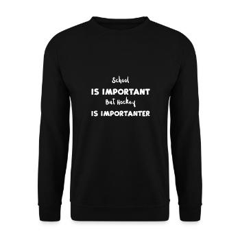 School Is Important But Hockey I... - Unisex Sweatshirt - black - Front - Alina (178cm) & Michal (187cm)
