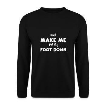 Ne me faites pas poser le pied - Sweat-shirt Unisexe - noir - Devant - Alina (178cm) & Michal (187cm)