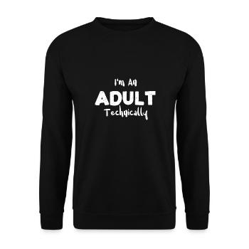 I'm An Adult Technically - Unisex Pullover - Schwarz - Vorne - Alina (178cm) & Michal (187cm)