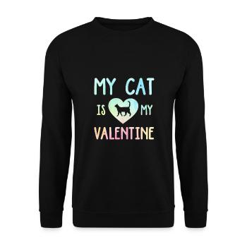 My Cat Is My Valentine Cat Lover Cat Training Pet - Unisex Pullover - Schwarz - Vorne - Alina (178cm) & Michal (187cm)