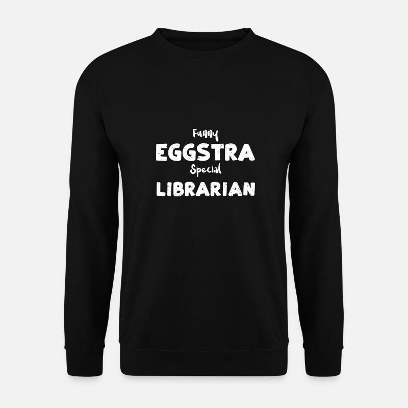Funny Eggstra Special Librarian - Unisex Sweatshirt - black